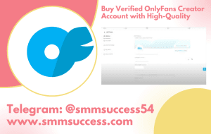 Buy Verified OnlyFans Creator Account with High-Quality