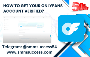 How to get your OnlyFans account verified